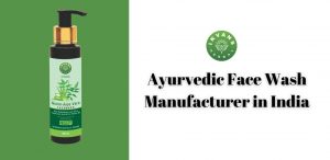Ayurvedic Face Wash Manufacturer in India